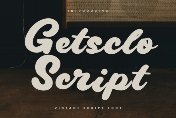 Getsclo Script: A Vintage Font with Authentic Charm
