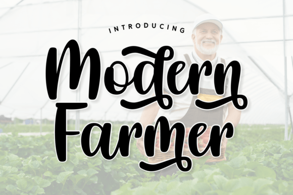 Modern Farmer: The Rustic Script Font with a Fresh Edge